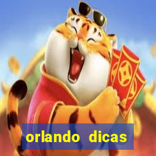 orlando dicas reclame aqui